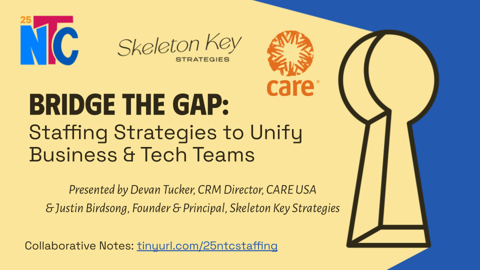 Title slide with a yellow background and SKS keyhole logo, with the title of the session "Bridge the Gap: Staffing Strategies to Unify Business & Tech Teams"
